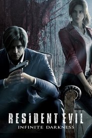 RESIDENT EVIL: Infinite Darkness (2021)